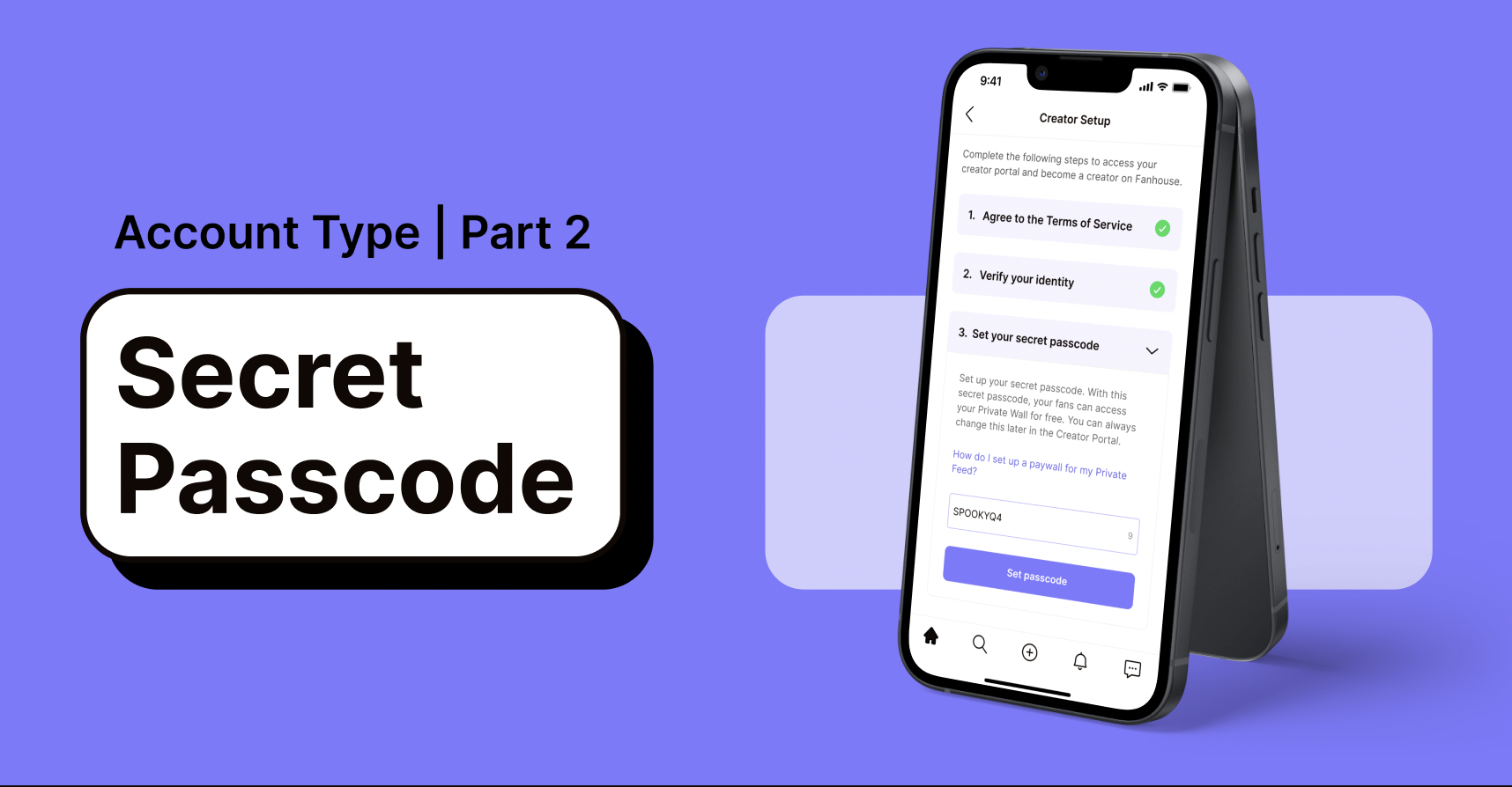 Getting Started as a Creator (Part 2) — Setting up a secret passcode account
